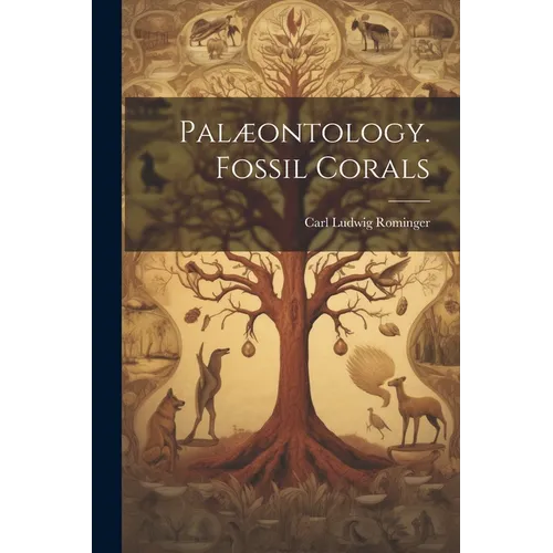 Palæontology. Fossil Corals