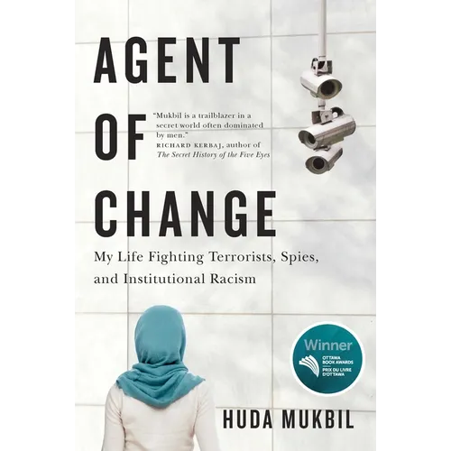 Agent of Change: My Life Fighting Terrorists, Spies, and Institutional Racism