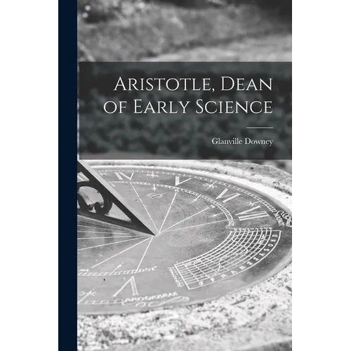 Aristotle, Dean of Early Science