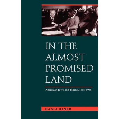 In the Almost Promised Land: American Jews and Blacks, 1915-1935 - Paperback