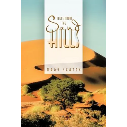 Tales from the Sand Hills