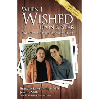 When I Wished Upon a Star: From Broken Homes to Mended Hearts - Paperback