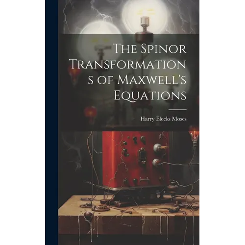 The Spinor Transformations of Maxwell's Equations