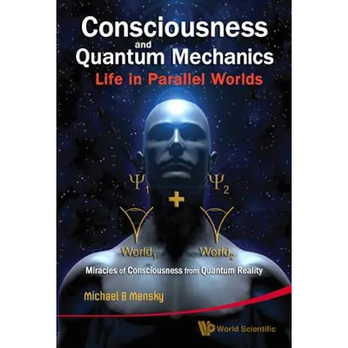 Consciousness & Quantum Mechanics: Li..