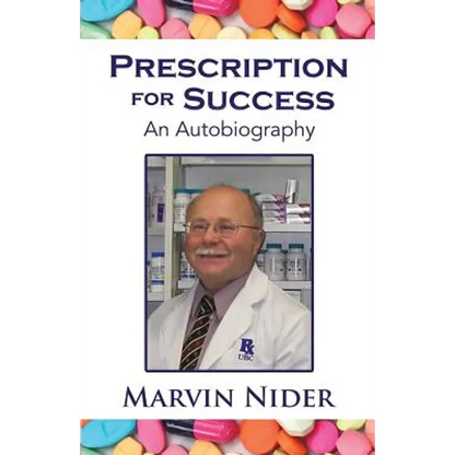 Prescription for Success: An Autobiography - Paperback