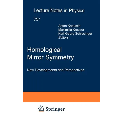 Homological Mirror Symmetry: New Developments and Perspectives