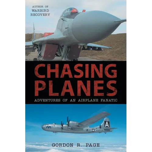 Chasing Planes: Adventures of an Airplane Fanatic