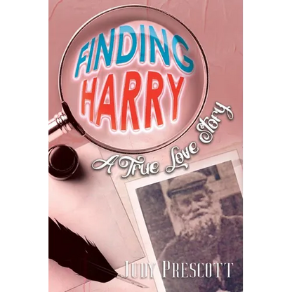 Finding Harry: A True Love Story