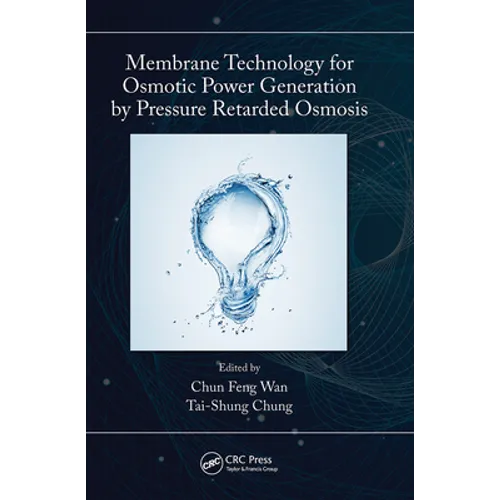Membrane Technology for Osmotic Power Generation by Pressure Retarded Osmosis