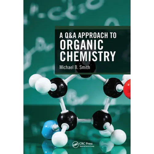 A Q&A Approach to Organic Chemistry