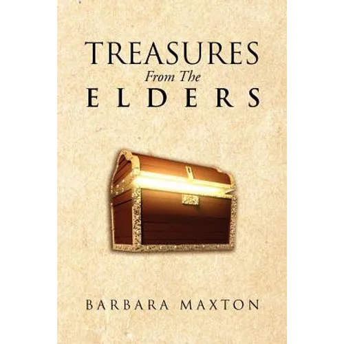 Treasures from the Elders