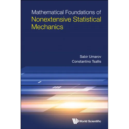 Mathematical Foundations of Nonextensive Statistical Mech