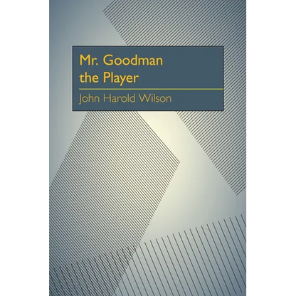 Mr. Goodman the Player - Paperback