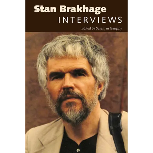 Stan Brakhage: Interviews
