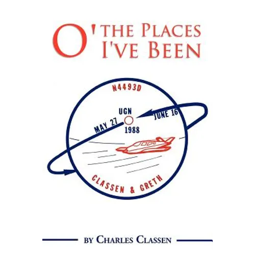 O' the Places I've Been