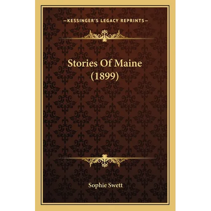 Stories Of Maine (1899)