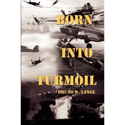Born Into Turmoil