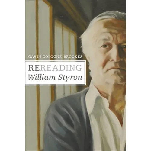 Rereading William Styron