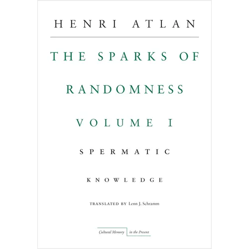 The Sparks of Randomness, Volume 1: Spermatic Knowledge
