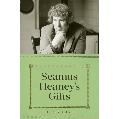 Seamus Heaney's Gifts