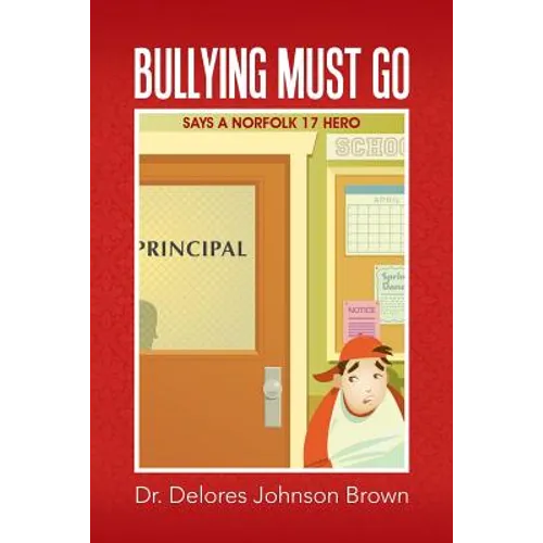 Bullying Must Go: Says A Norfolk 17 HERO