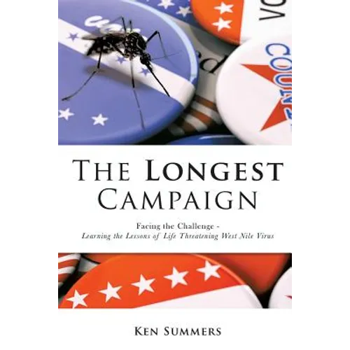 The Longest Campaign