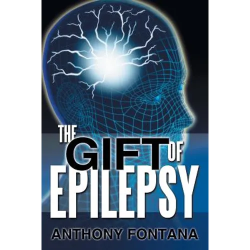 The Gift of Epilepsy