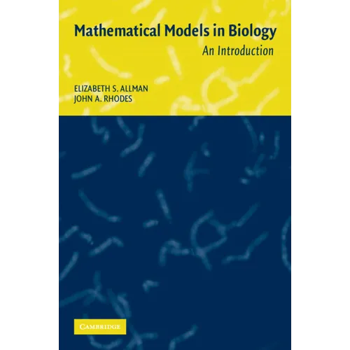 Mathematical Models in Biology: An Introduction