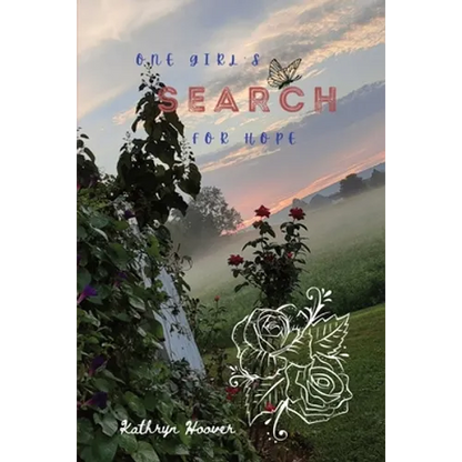 One Girl's Search For Hope: Revised Edition - Paperback
