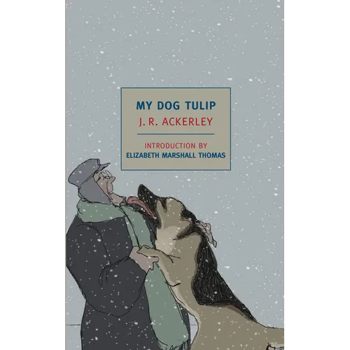 My Dog Tulip: Movie Tie-In Edition