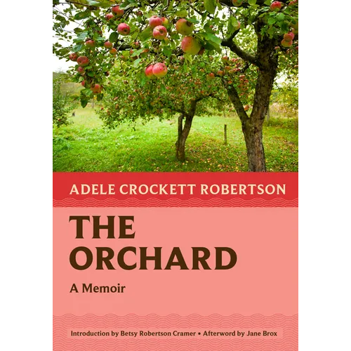 The Orchard: A Memoir