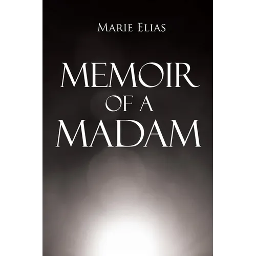 Memoir of A Madam