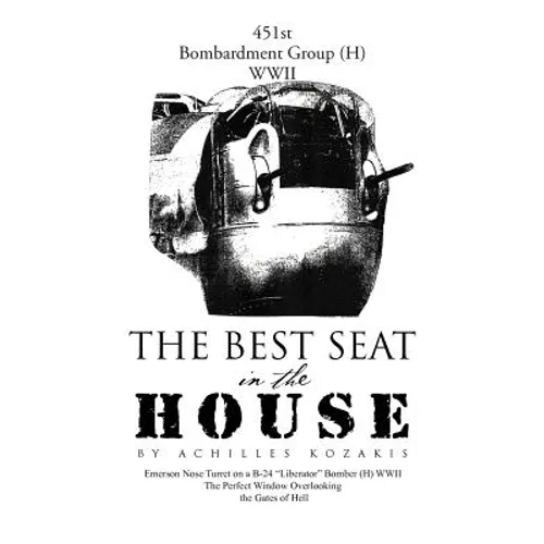 The Best Seat in the House: Short Stories and Vignettes