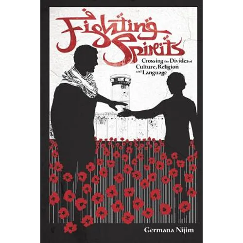 Fighting Spirits: Crossing the divides of culture, religion, and language