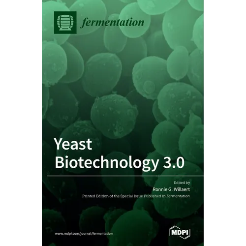 Yeast Biotechnology 3.0