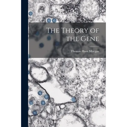 The Theory of the Gene