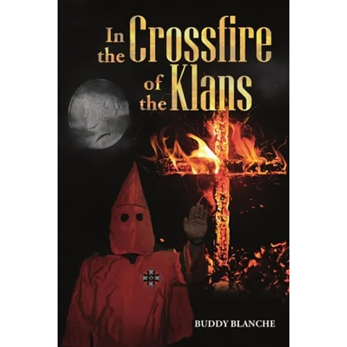 In the Crossfire of the Klans