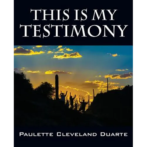 This Is My Testimony