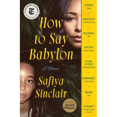 How to Say Babylon: A Memoir