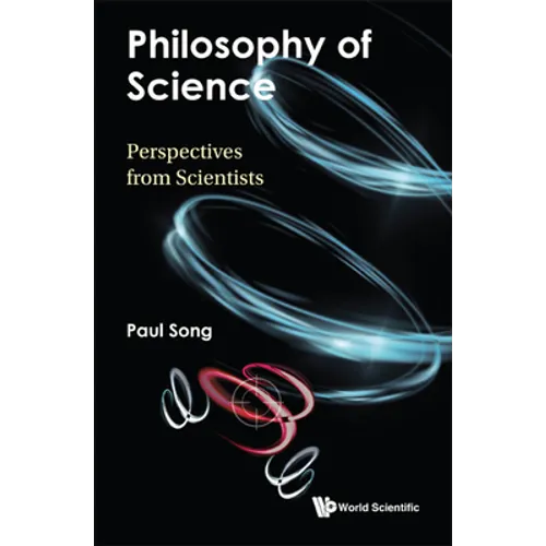 Philosophy of Science: Perspectives from Scientists
