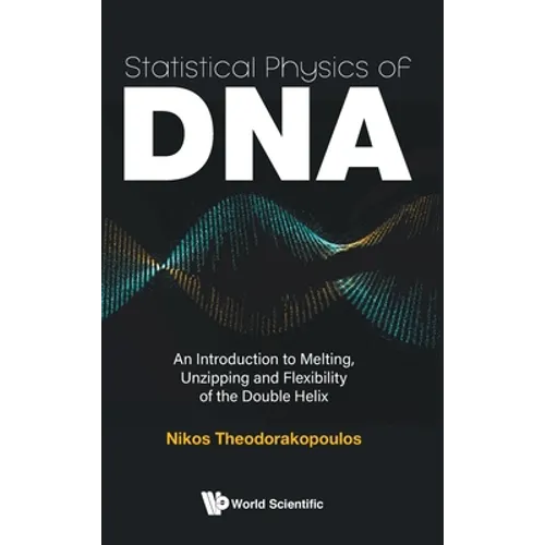 Statistical Physics of DNA