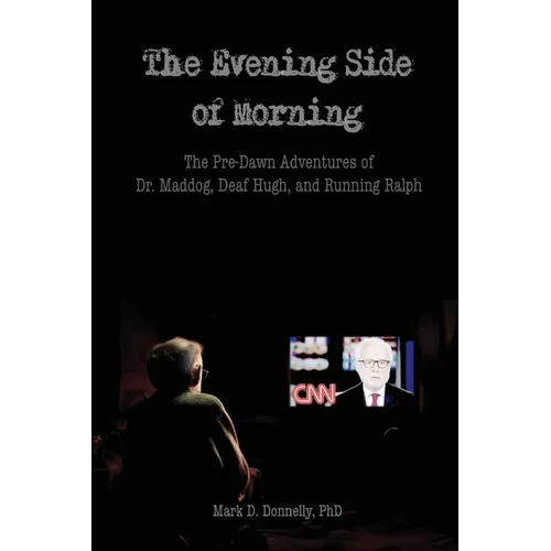 The Evening Side of Morning