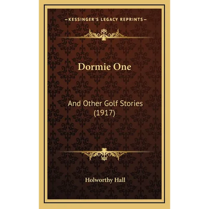 Dormie One: And Other Golf Stories (1917)