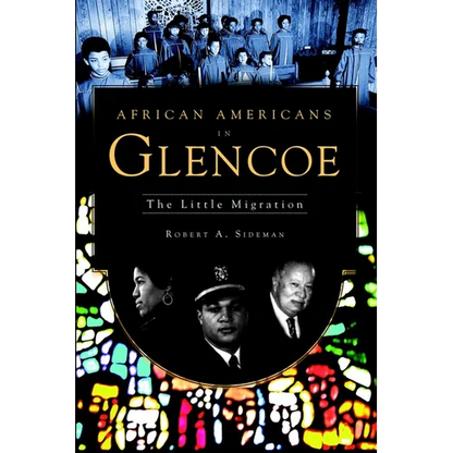 African Americans in Glencoe: The Little Migration - Paperback
