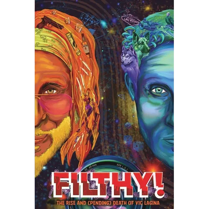 Filthy!: The Rise and (Pending) Death of Vic Lagina