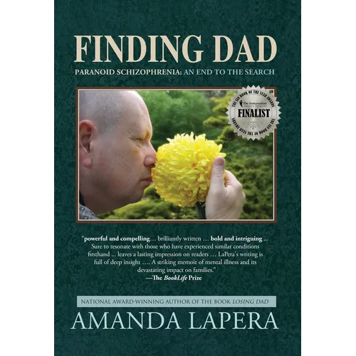 Finding Dad, Paranoid Schizophrenia: An End to the Search