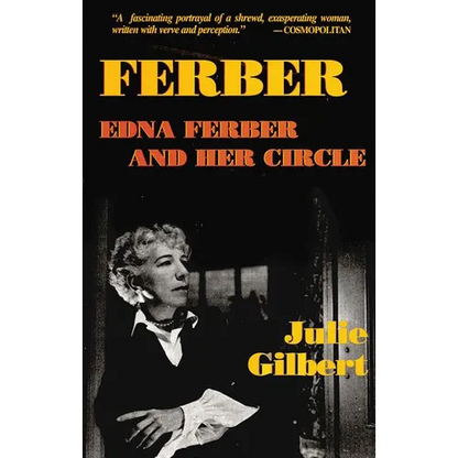 Ferber: Edna Ferber and Her Circle - Paperback