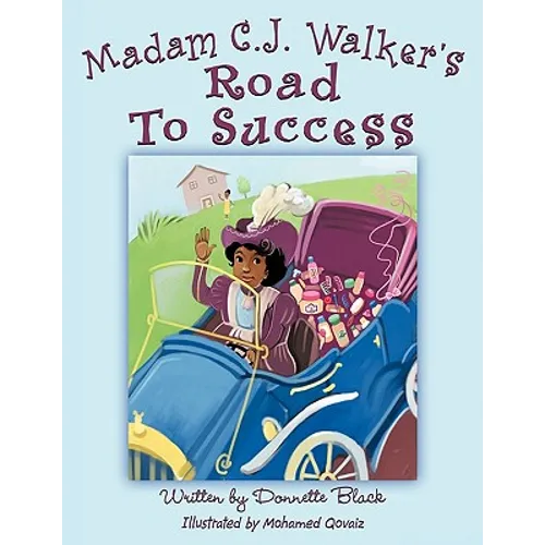 Madam C.J. Walker's Road to Success