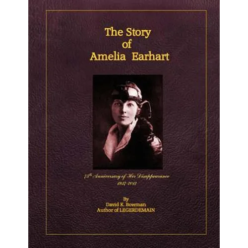 THE STORY OF AMELIA EARHART (Distribution Edition)