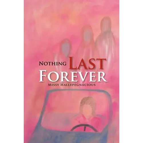 Nothing Last Forever
